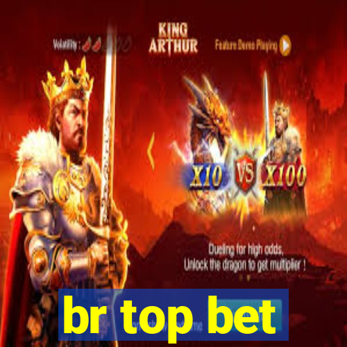 br top bet